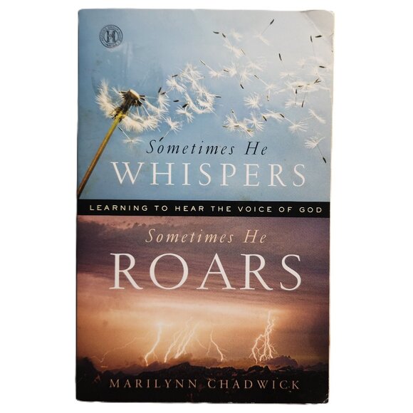 Sometimes He Whispers Sometimes He Roars: Learning to Hear the Voice of God - Picture 1 of 6